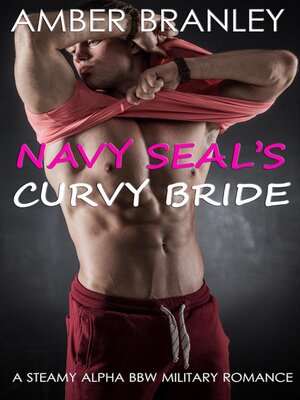 cover image of Navy Seal's Curvy Bride (A Steamy Alpha BBW Military Romance)